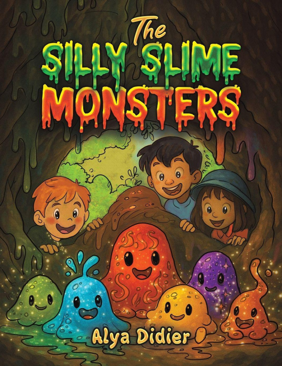 Knjiga The Silly Slime Monsters Alya Didier