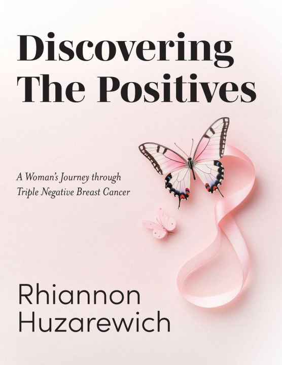 Kniha Discovering the Positives Rhiannon Huzarewich