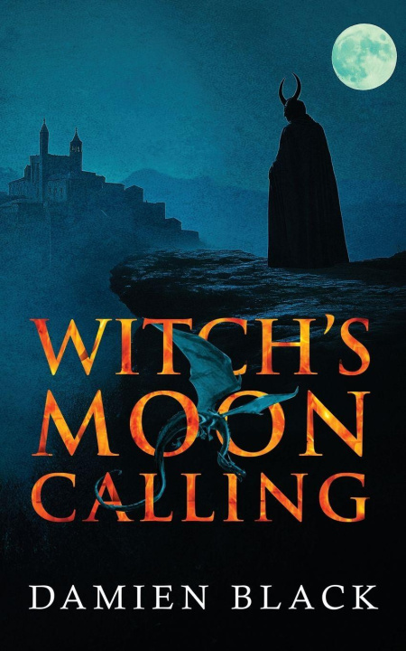 Kniha Witch's Moon Calling Damien Black