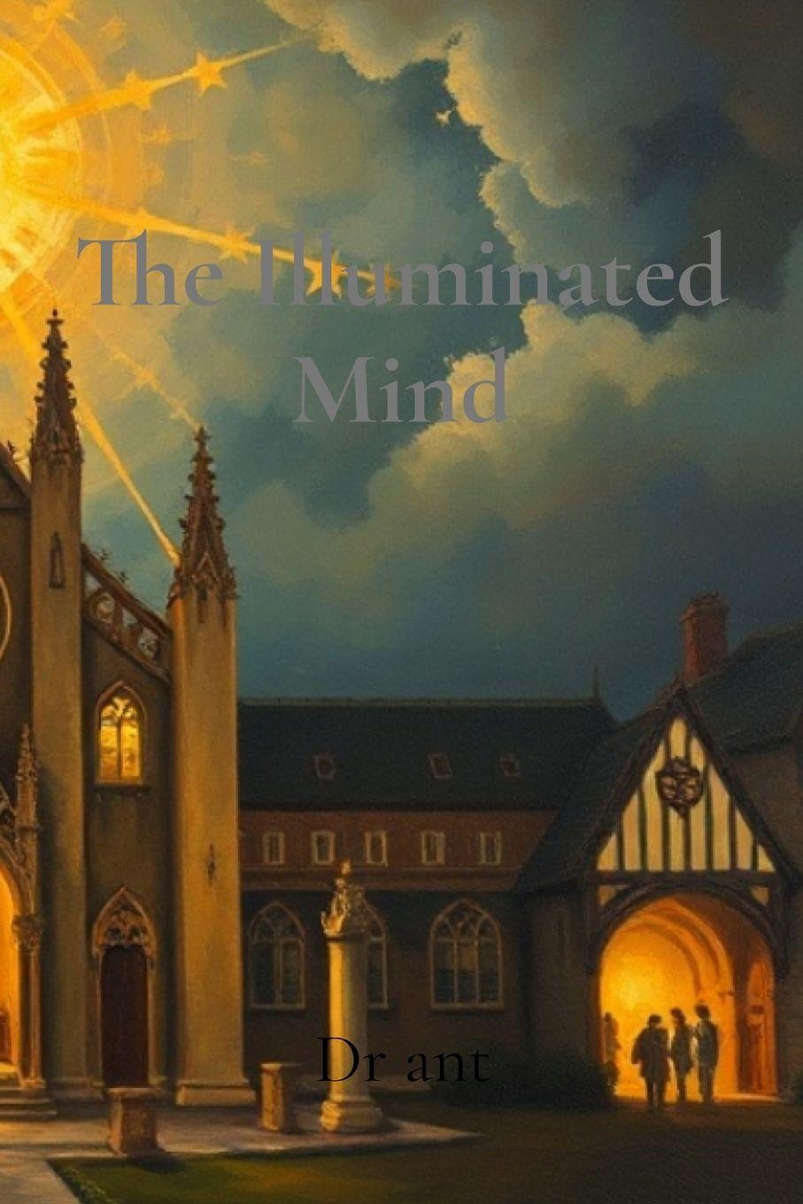 Libro The Illuminated Mind Dr ant