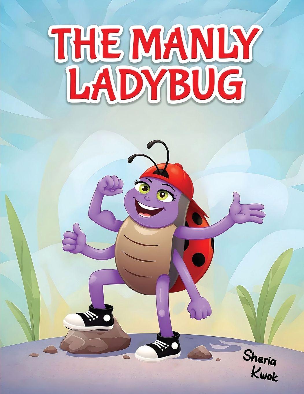 Kniha The Manly Ladybug Sheria Kwok
