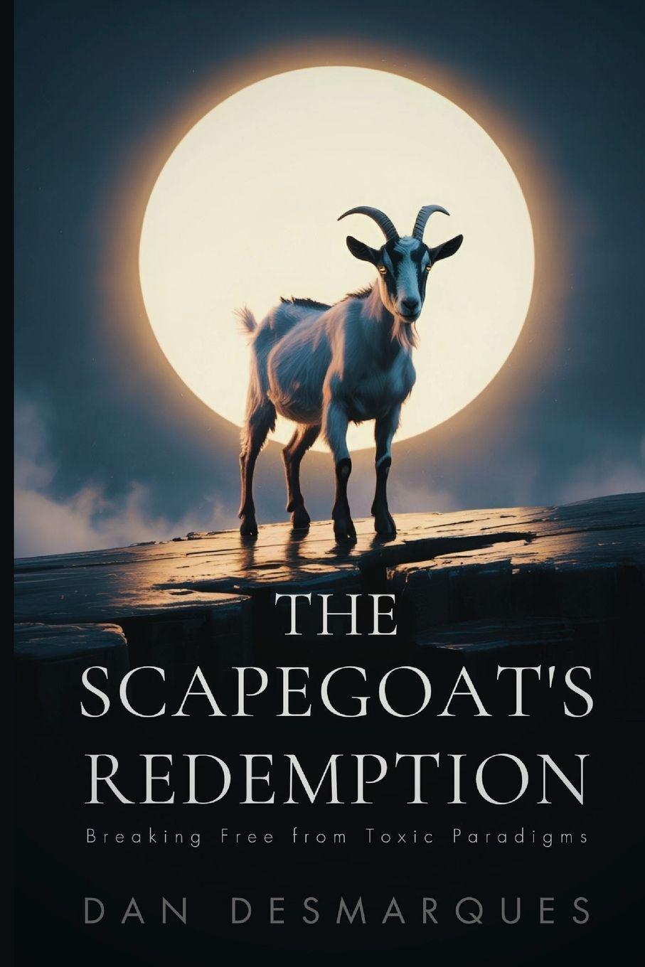 Kniha The Scapegoat's Redemption Dan Desmarques