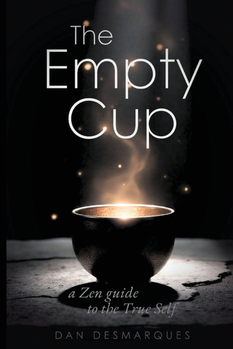 Kniha The Empty Cup Dan Desmarques