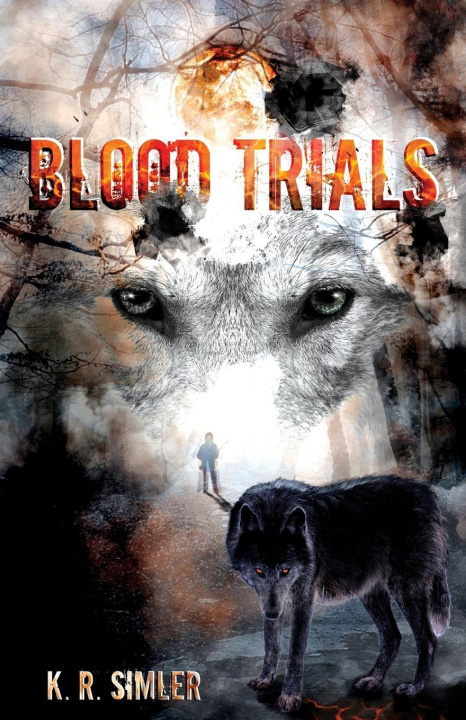 Kniha Blood Trials K. R. Simler