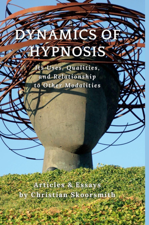 Kniha Dynamics of Hypnosis Christian Skoorsmith