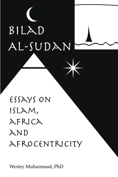 Boek Bilad Al-Sudan Wesley Muhammad