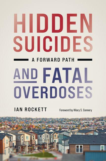 Buch Hidden Suicides and Fatal Overdoses Ian Rockett