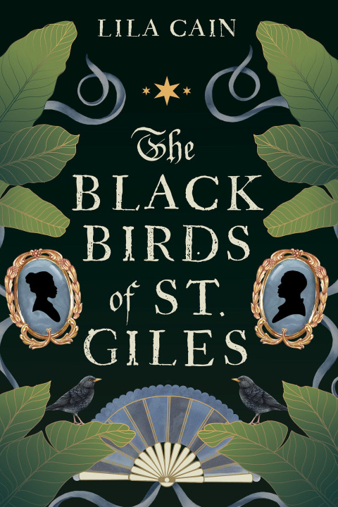 Carte The Blackbirds of St. Giles CAIN LILA