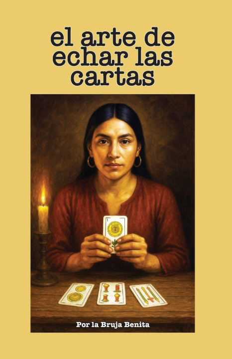Kniha El Arte de Echar las Cartas La Bruja Benita