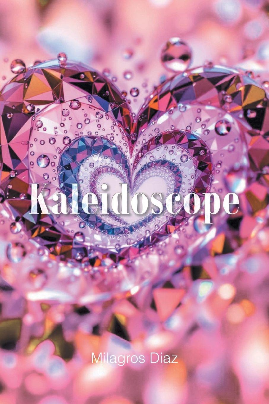 Kniha Kaleidoscope Milagros Diaz