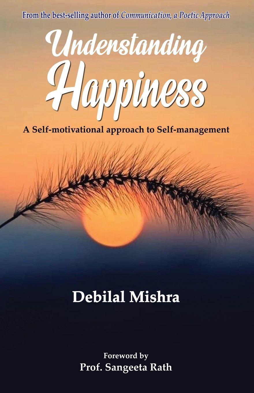 Kniha Understanding Happiness Debilal Mishra