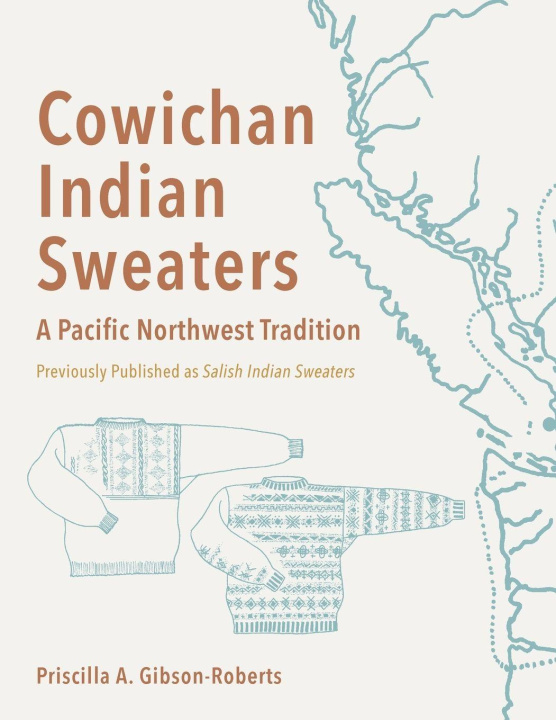 Carte Salish Indian Sweaters Priscilla Gibson-Roberts