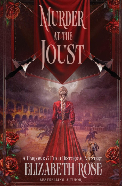 Kniha Murder at the Joust Elizabeth Rose