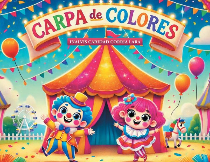 Kniha Carpa De Colores Inalvis Caridad Corria Lara