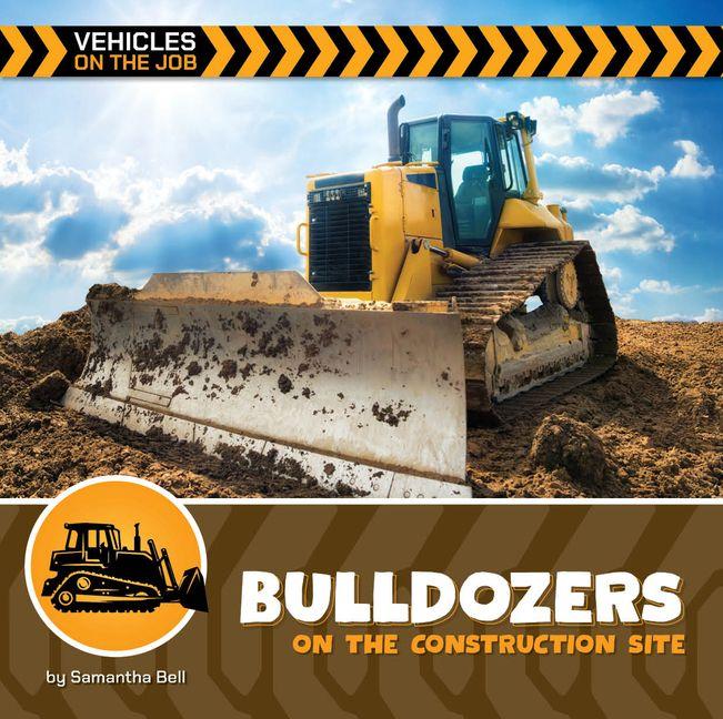 Carte Bulldozers on the Construction Site Samantha Bell