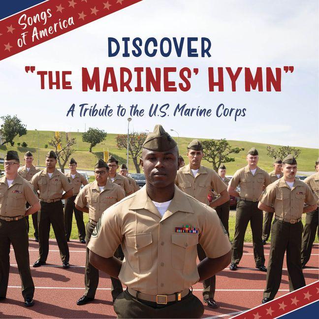 Knjiga Discover the Marines' Hymn Jamie Quinn