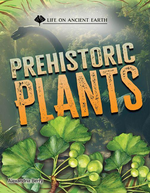 Knjiga Prehistoric Plants 