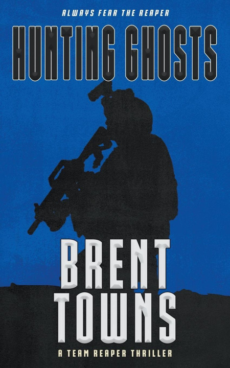 Kniha Hunting Ghosts Brent Towns