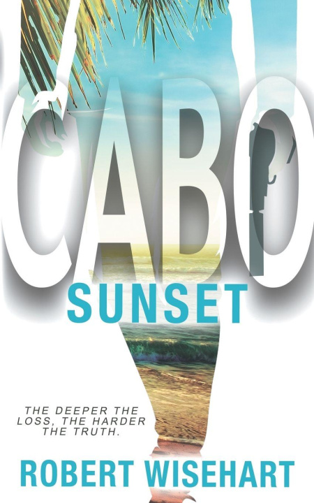 Kniha Cabo Sunset Robert Wisehart