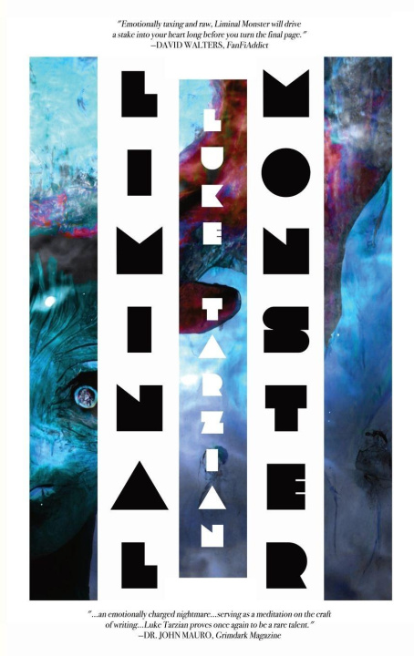 Книга Liminal Monster Luke Tarzian