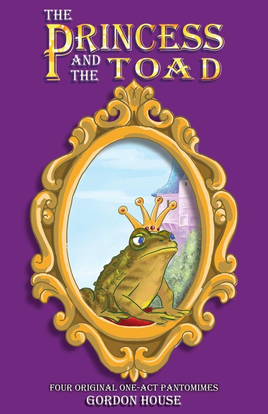 Buch The Princess and the Toad Gordon House