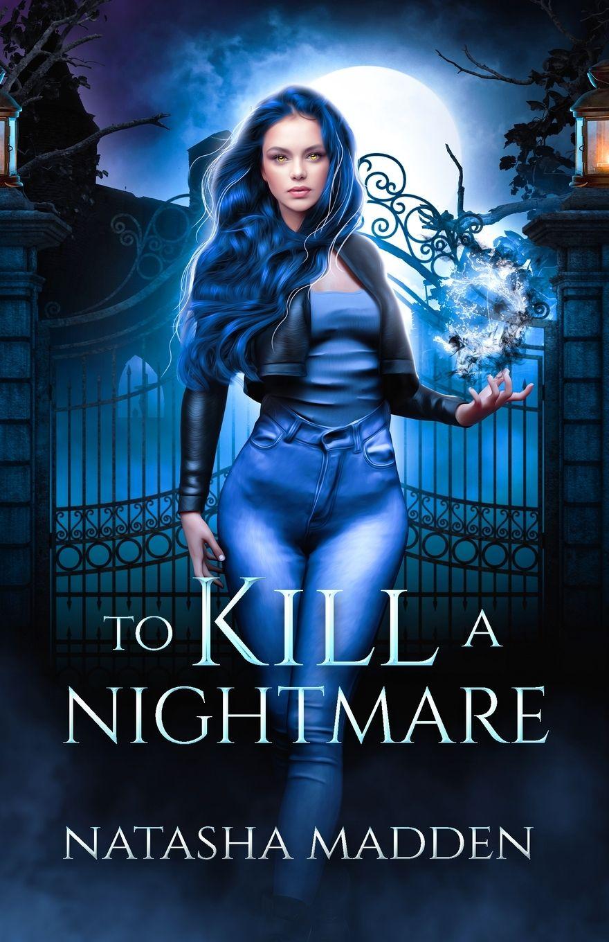 Kniha To Kill a Nightmare Natasha Madden