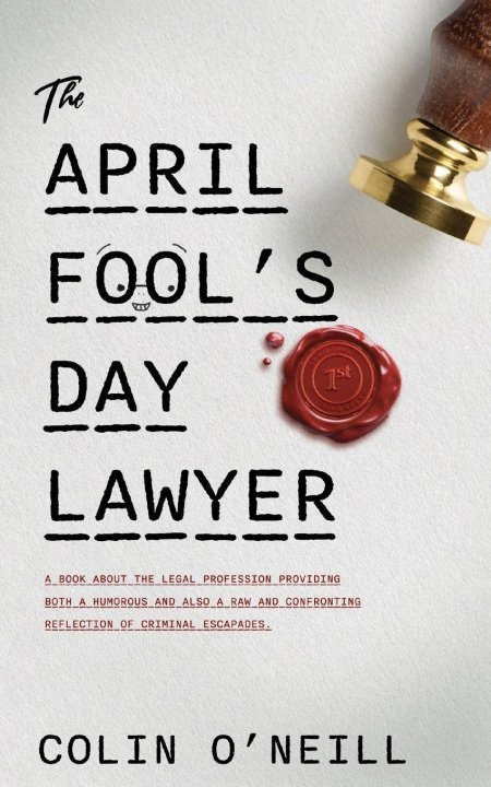 Boek The April Fool's Day Lawyer Colin O'Neill