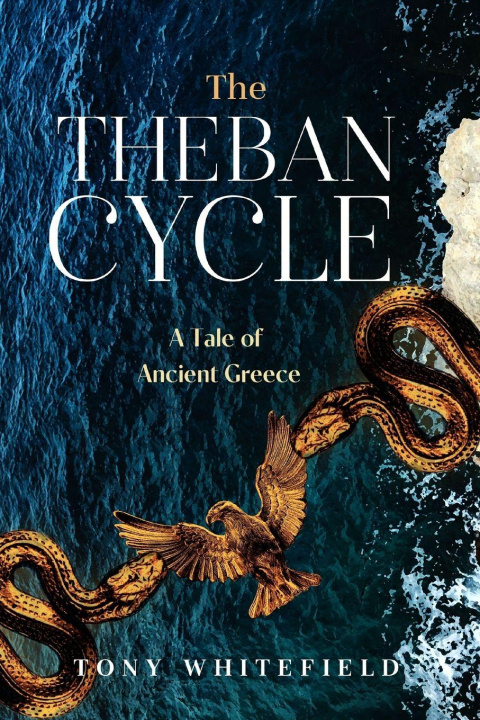 Kniha The Theban Cycle Tony Whitefield