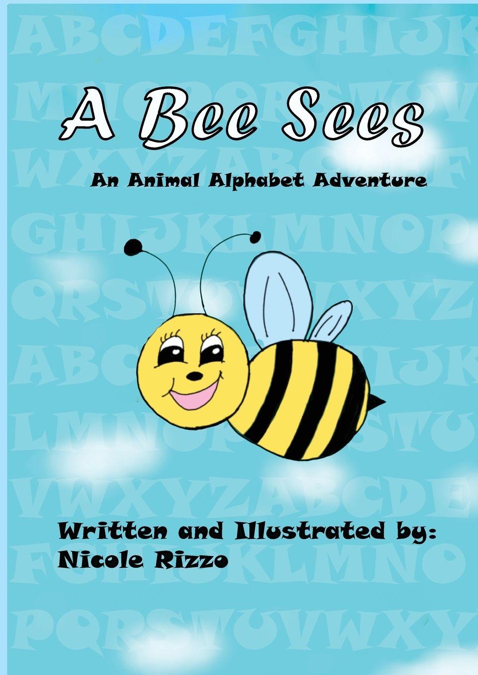 Knjiga A Bee Sees Nicole Rizzo