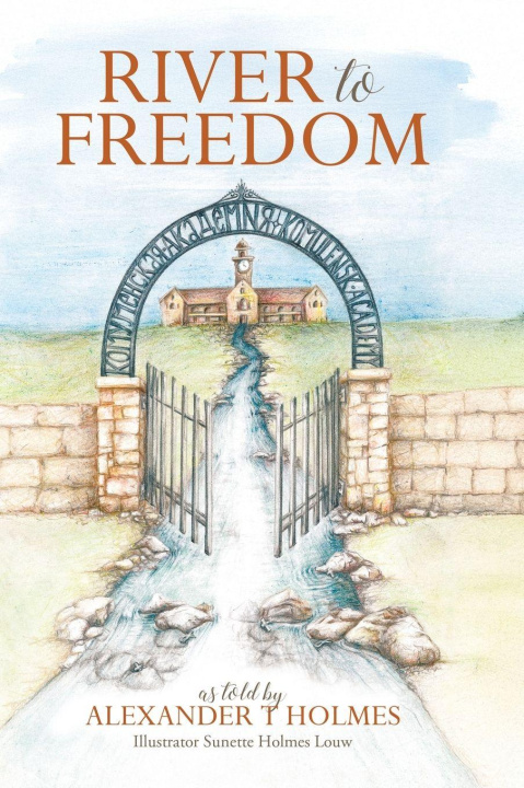 Kniha River to Freedom Alexander T Holmes