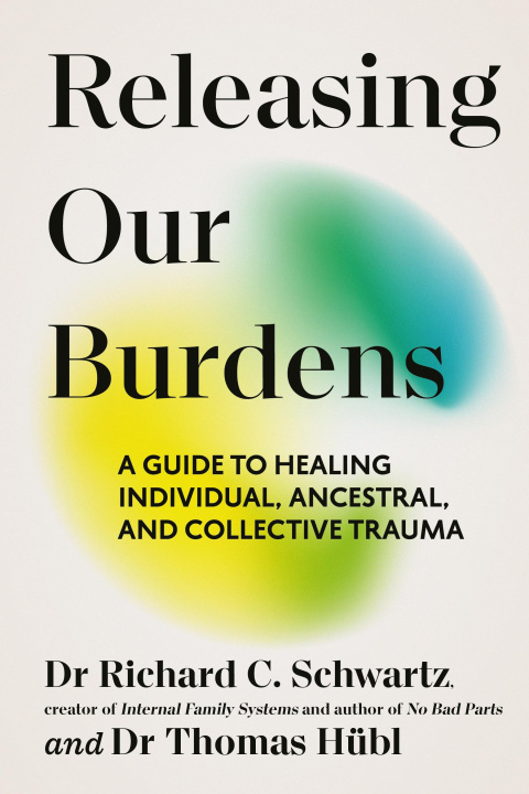 Kniha Releasing our Burdens Thomas Hubl