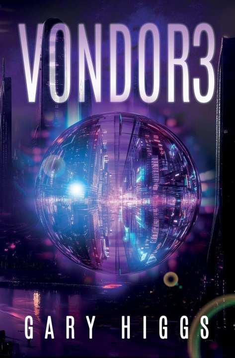 Knjiga Vondor3 Gary Higgs