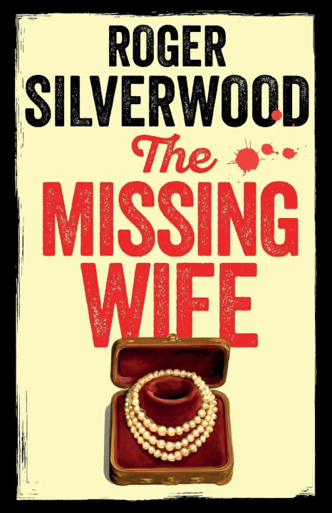 Kniha The Missing Wife Roger Silverwood