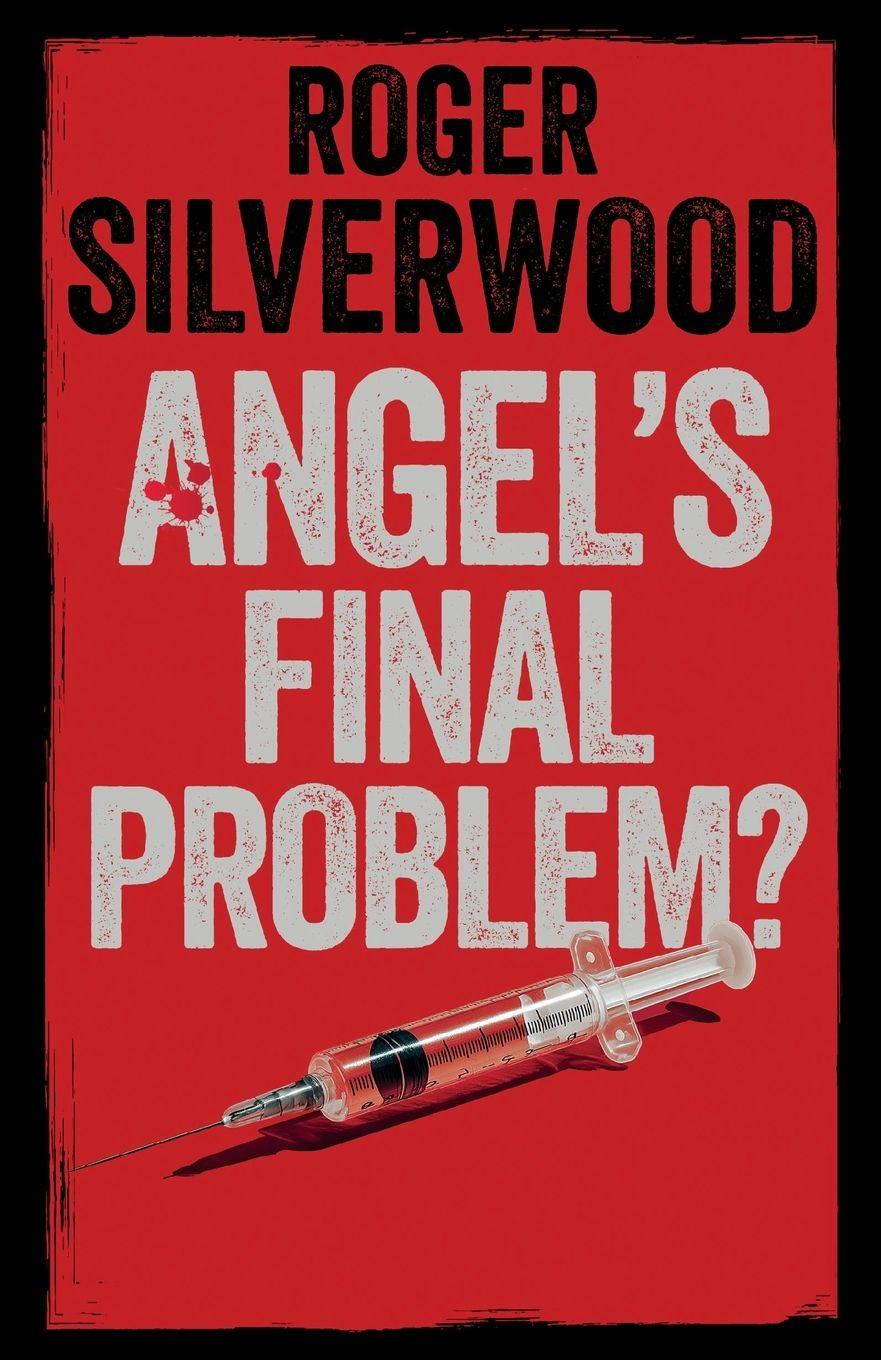 Kniha Angel's Final Problem? Roger Silverwood