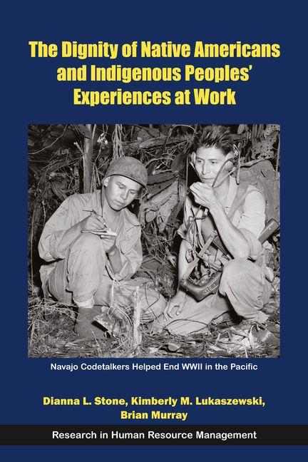 Kniha The Dignity of Native Americans and Indigenous Peoples' Experiences at Work Kimberly M Lukaszewski