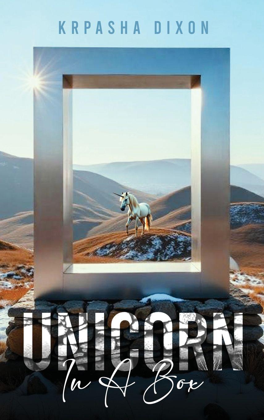 Kniha Unicorn in a Box Krpasha Dixon