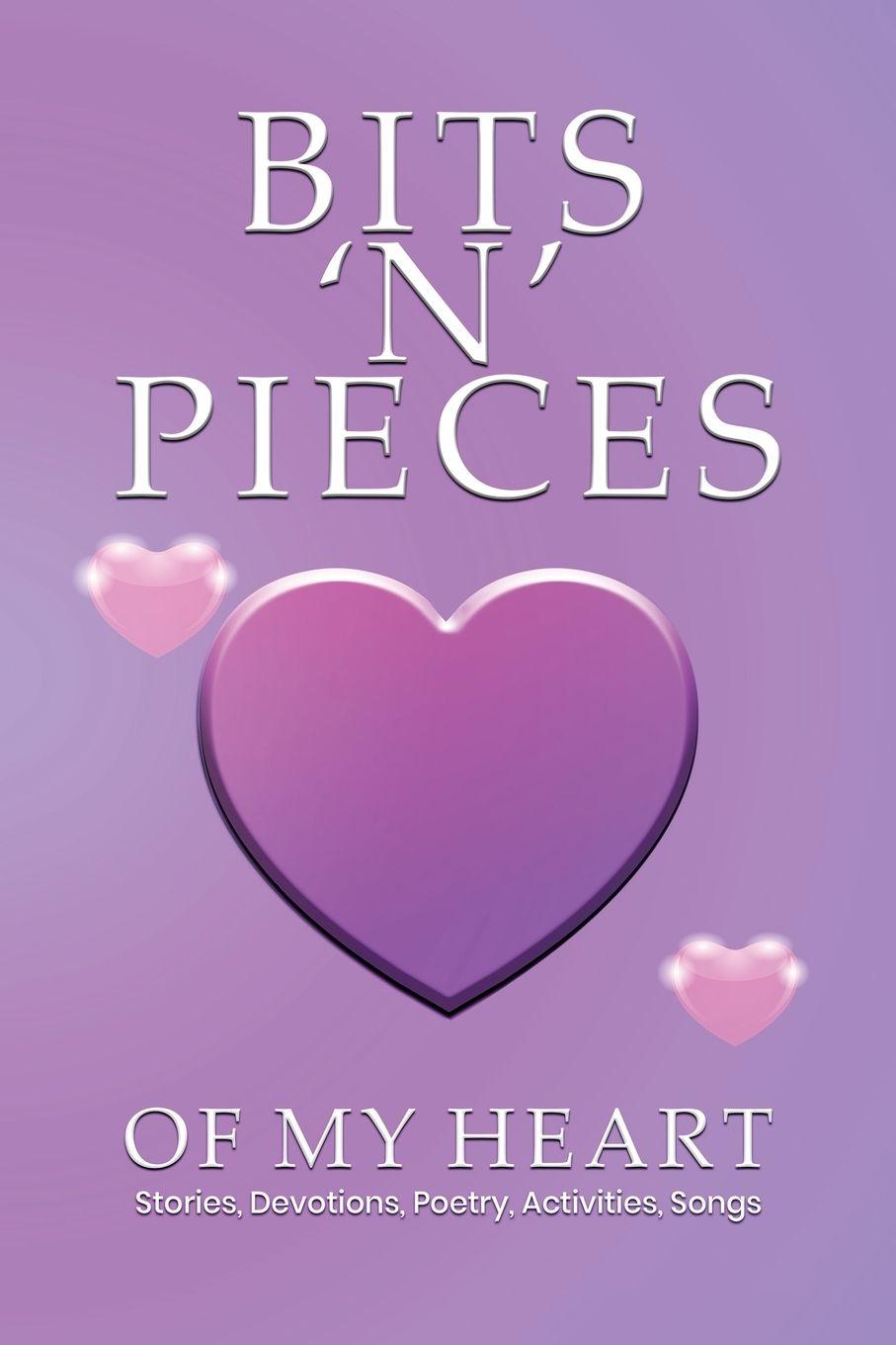 Boek BITS 'N' PIECES OF MY HEART Colleen E. Peterson