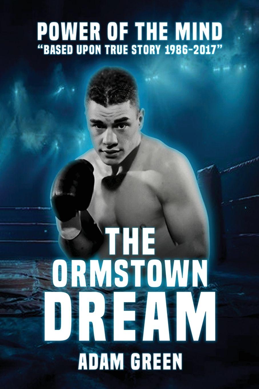 Book THE ORMSTOWN DREAM Adam Green