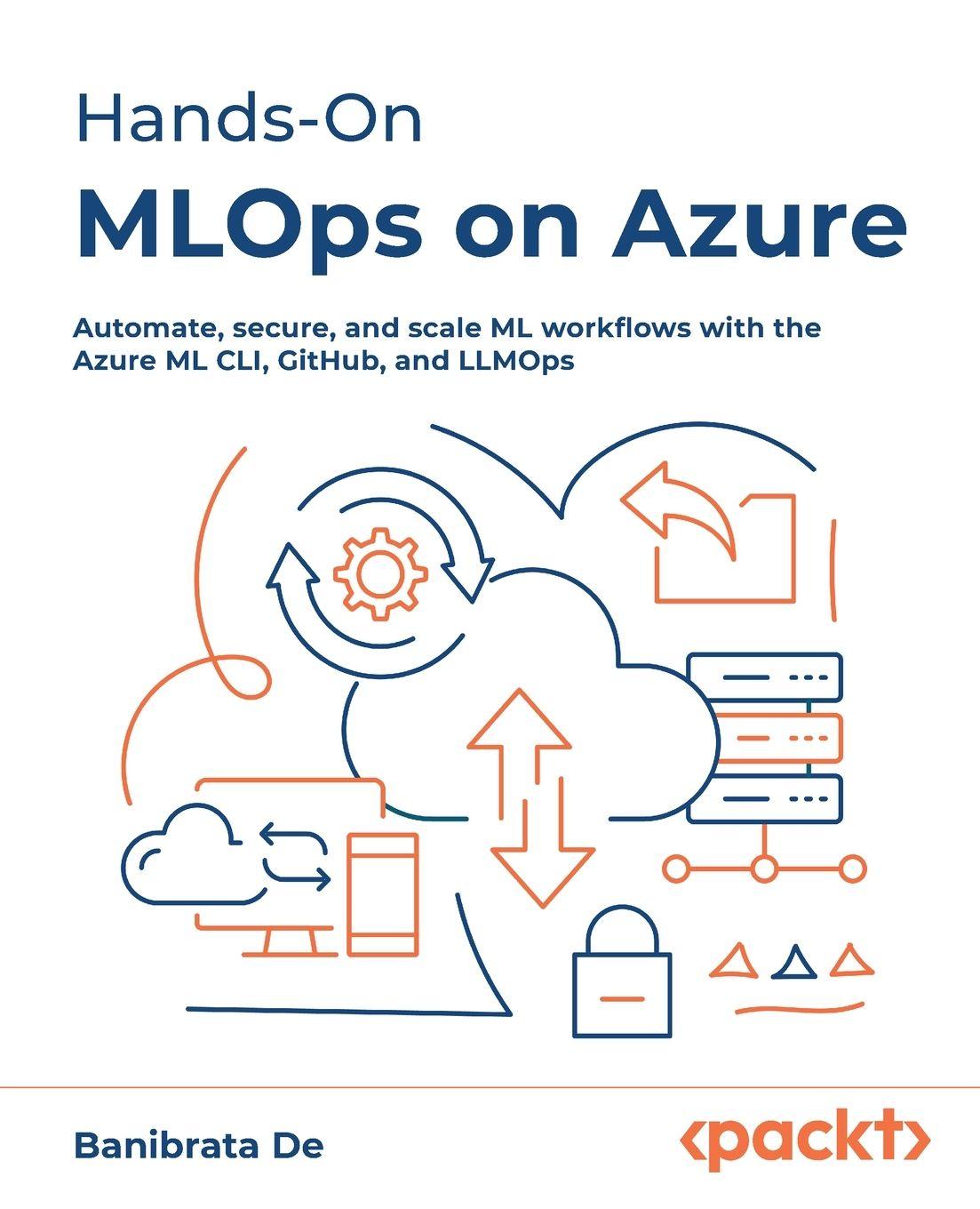Knjiga Hands-On MLOps on Azure Banibrata De