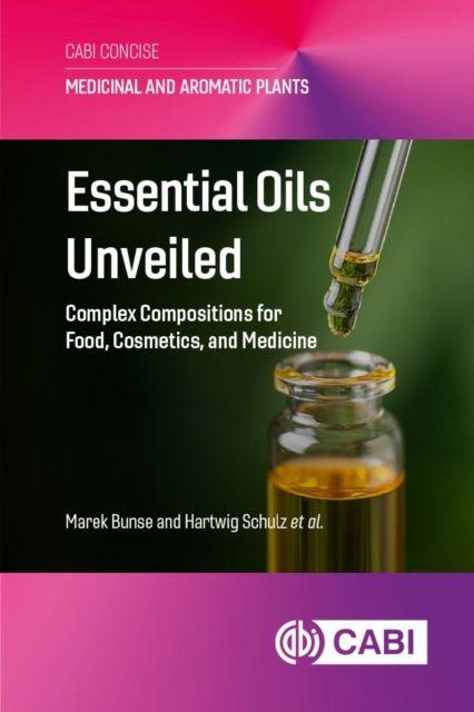 Kniha Essential Oils Unveiled Hartwig Schulz