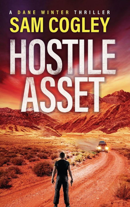 Kniha Hostile Asset Sam Cogley
