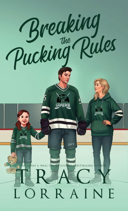 Kniha Breaking the Pucking Rules Tracy Lorraine