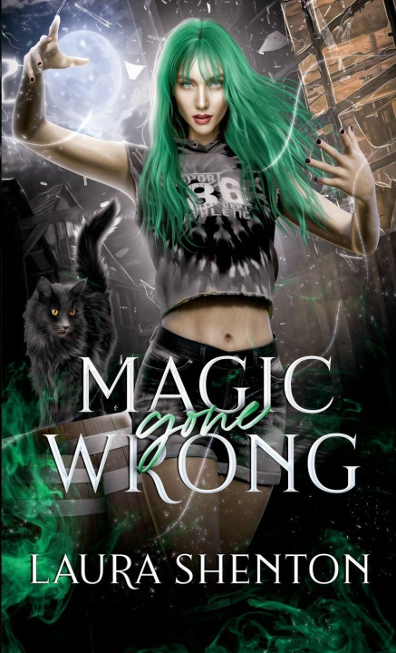 Libro Magic Gone Wrong Laura Shenton