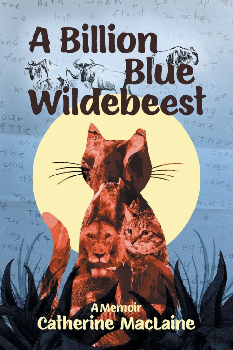 Книга A Billion Blue Wildebeest Catherine MacLaine