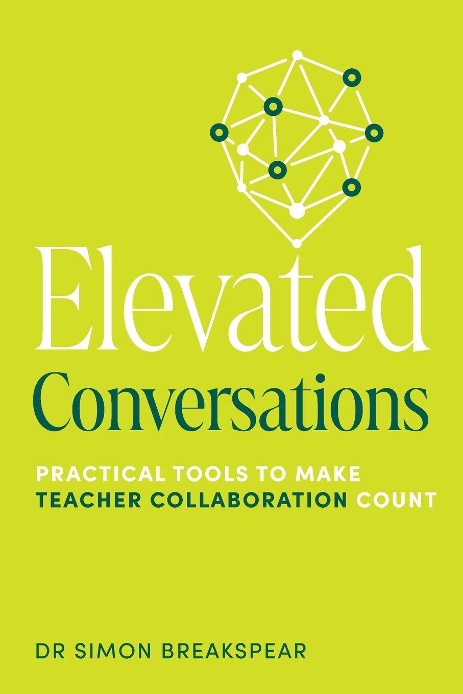 Libro Elevated Conversations Simon Breakspear