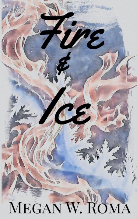 Carte Fire & Ice Megan W. Roma