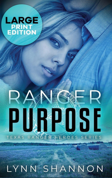 Kniha Ranger Purpose Lynn Shannon