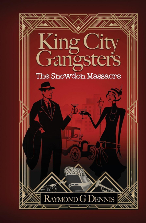 Carte King City Gangsters The Snowdon Massacre Raymond Dennis