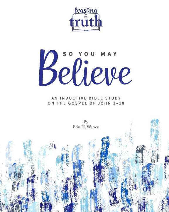 Kniha So You May Believe Erin H Warren
