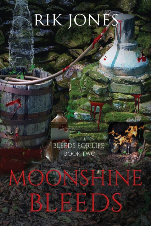 Kniha Moonshine Bleeds Rik Jones